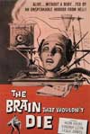 The Brain That Wouldn't Die Horror Film